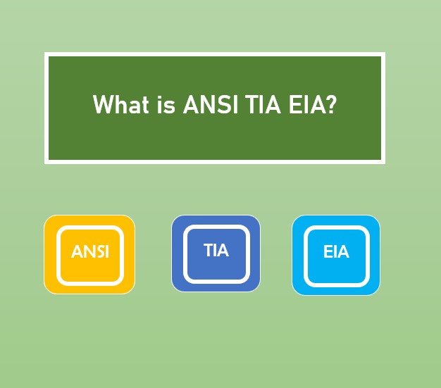 What is Ansi Tia Eia